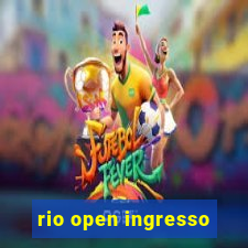 rio open ingresso